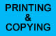 Printing and Copying